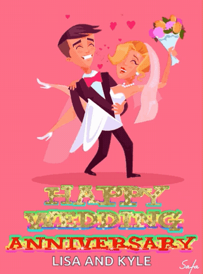 A Man Is Carrying A Bride In His Arms With The Words Happy Wedding Anniversary Lisa And Kyle GIF