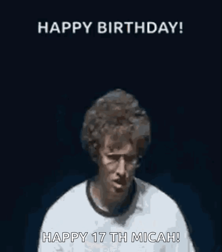 A Man Is Covering His Eyes With His Hands And The Words Happy Birthday Happy 17Th Micah GIF