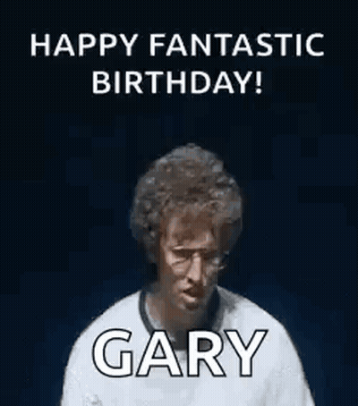 A Man Is Covering His Face With His Hands And The Words `` Happy Fantastic Birthday ! Gary '' . GIF