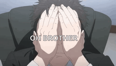 A Man Is Covering His Face With His Hands And The Words Oh Brother Are Written Above Him GIF