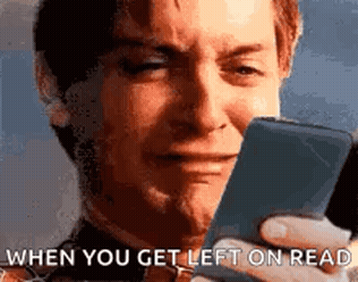 A Man Is Crying While Looking At A Cell Phone And Says `` When You Get Left On Read '' . GIF