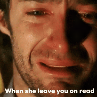 A Man Is Crying With Tears Running Down His Face And The Words `` When She Leave You On Read '' . GIF