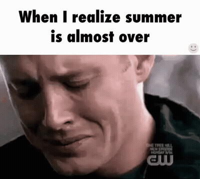 A Man Is Crying With The Caption `` When I Realize Summer Is Almost Over '' . GIF
