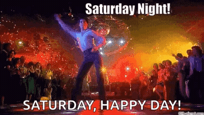A Man Is Dancing In Front Of A Disco Ball With The Words Saturday Night ! Saturday , Happy Day ! GIF