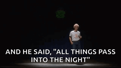 A Man Is Dancing On A Stage With The Words And He Said All Things Pass Into The Night GIF