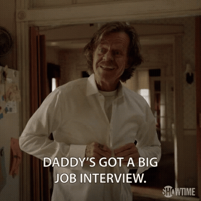 A Man Is Getting Ready For A Job Interview And Says Daddy 'S Got A Big Job Interview GIF