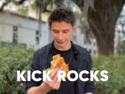 A Man Is Holding A Piece Of Pizza And The Words Kick Rocks Are On The Bottom GIF