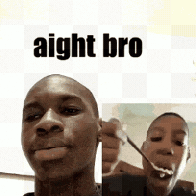 A Man Is Holding A Spoon In His Mouth With The Words Aight Bro Above Him GIF