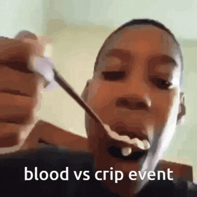 A Man Is Holding A Spoon In His Mouth With The Words Blood Vs Crip Event Written Below Him GIF