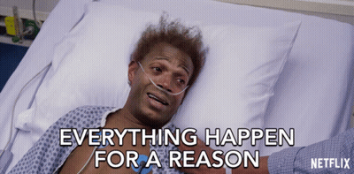 A Man Is Laying In A Hospital Bed With The Words Everything Happen For A Reason GIF