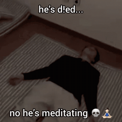 A Man Is Laying On The Floor With The Words He 'S Died No He 'S Meditating GIF