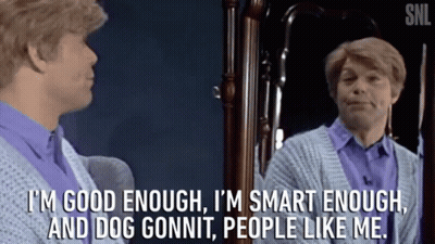 A Man Is Looking At His Reflection In A Mirror And Says I 'M Good Enough I 'M Smart Enough GIF