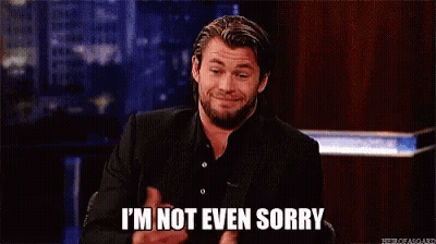 A Man Is Making A Funny Face And Saying `` I 'M Not Even Sorry '' GIF