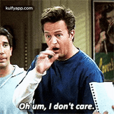 A Man Is Making A Funny Face And Saying `` Oh Um , I Don 'T Care '' . GIF