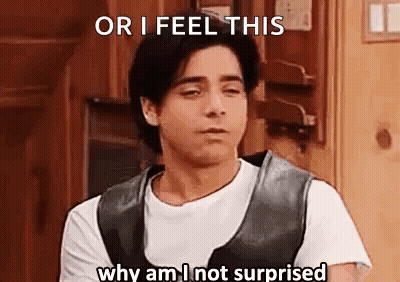 A Man Is Making A Funny Face And Saying `` Or I Feel This Why Am I Not Surprised `` . GIF