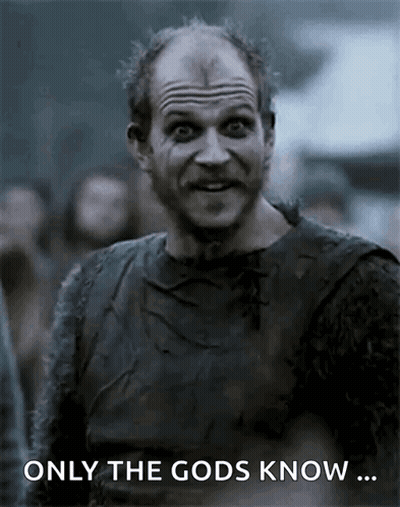 A Man Is Making A Funny Face With The Words `` Only The Gods Know ... '' GIF