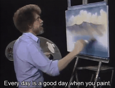 A Man Is Painting On An Easel With The Words " Every Day Is A Good Day When You Paint " Below Him GIF