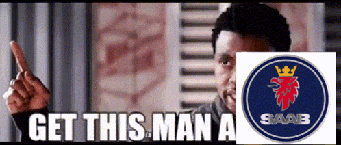 A Man Is Pointing At A Saab Logo And Says " Get This Man A " GIF