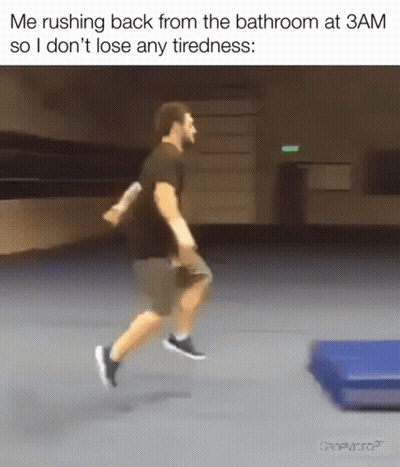 A Man Is Running From The Bathroom At 3Am So He Doesn 'T Lose Any Tiredness GIF
