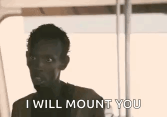 A Man Is Saying `` I Will Mount You '' While Looking At The Camera . GIF