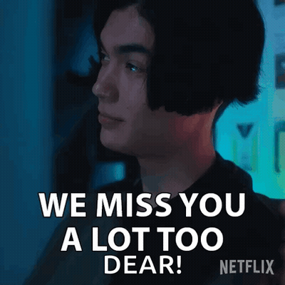 A Man Is Saying We Miss You A Lot Too Dear On Netflix GIF
