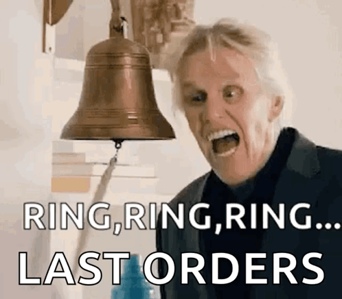 A Man Is Screaming In Front Of A Bell With The Words `` Ring , Ring , Ring ... Last Orders '' . GIF