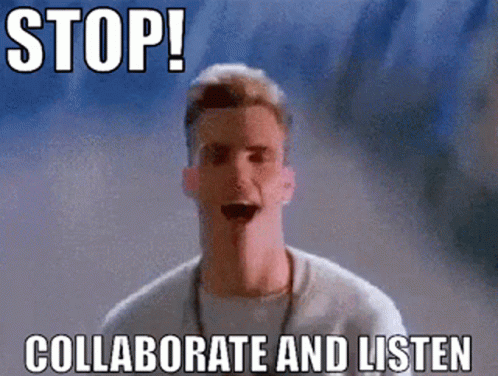 A Man Is Screaming With The Words Stop Collaborate And Listen Written Above Him GIF