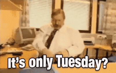 A Man Is Sitting At A Desk In Front Of A Computer And Says `` It 'S Only Tuesday ? '' . GIF