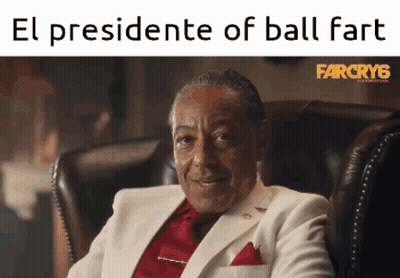A Man Is Sitting In A Chair With The Words El Presidente Of Ball Fart GIF