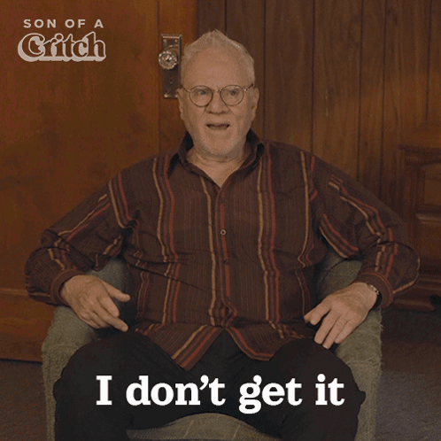 A Man Is Sitting In A Chair With The Words I Don 'T Get It On The Bottom GIF
