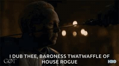 A Man Is Sitting In A Dark Room And Saying I Dub Thee , Baroness Twat Waffle Of House Rogue GIF