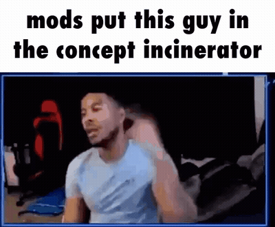 A Man Is Sitting In Front Of A Computer Screen With The Words Mods Put This Guy In The Concept Incinerator GIF