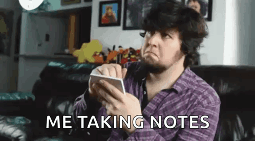 A Man Is Sitting On A Couch Taking Notes On A Piece Of Paper With The Words `` Me Taking Notes '' Written On It GIF