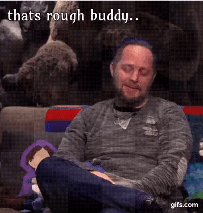 A Man Is Sitting On A Couch With His Eyes Closed And A Caption That Says `` Thats Rough Buddy '' . GIF