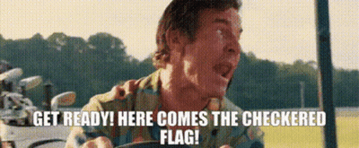 A Man Is Sitting On A Golf Course Holding A Golf Club And Saying Get Ready Here Comes The Checkered Flag GIF