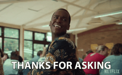 A Man Is Smiling And Says Thanks For Asking GIF