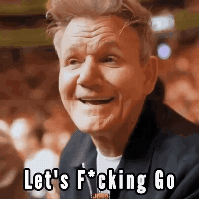 A Man Is Smiling With The Words Let 'S F * Cking Go On His Face GIF
