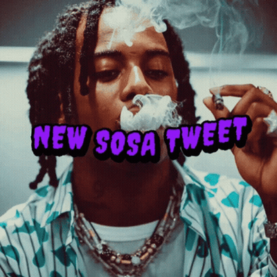 A Man Is Smoking A Cigarette With The Words New Sosa Tweet Behind Him GIF