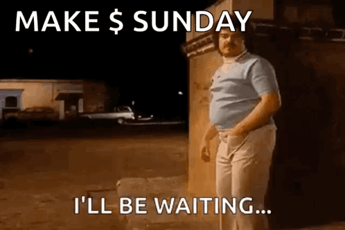 A Man Is Standing In Front Of A Building With The Words `` Make $ Sunday I 'Ll Be Waiting ... '' . GIF