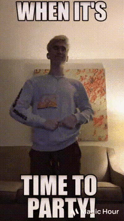 A Man Is Standing In Front Of A Couch With The Words " When It 'S Time To Party " GIF