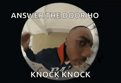 A Man Is Standing In Front Of A Door With The Words Answer The Door Ho Knock Knock GIF