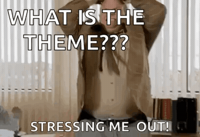 A Man Is Standing In Front Of A Window With His Hands On His Head And Says `` What Is The Theme ? '' . GIF