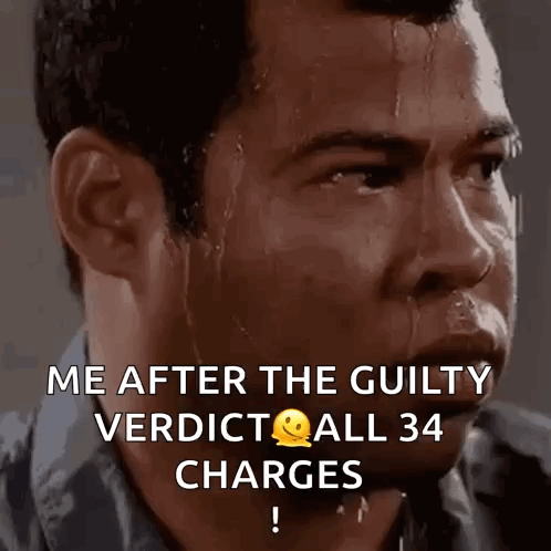 A Man Is Sweating With The Words Me After The Guilty Verdict All 34 Charges ! GIF