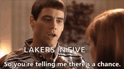 A Man Is Talking To A Woman And Saying Lakers In Five So You 'Re Telling Me There 'S A Chance GIF
