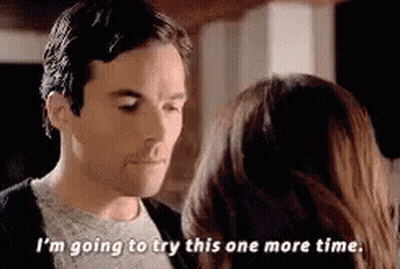 A Man Is Talking To A Woman And Says `` I 'M Going To Try This One More Time '' GIF