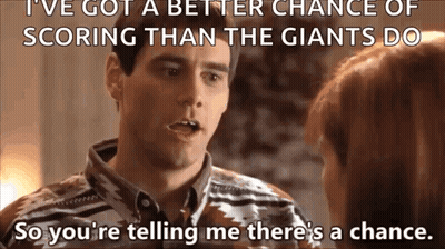 A Man Is Talking To A Woman And Says I 'Ve Got A Better Chance Of Scoring Than The Giants Do GIF