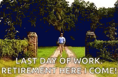 A Man Is Walking Down A Dirt Road With The Words Last Day Of Work Retirement Here I Come GIF