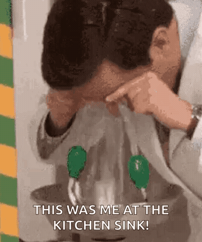 A Man Is Washing His Face In A Kitchen Sink And Says `` This Was Me At The Kitchen Sink! '' GIF