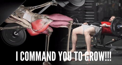 A Man Lifting A Barbell With The Words " I Command You To Grow " Above Him GIF
