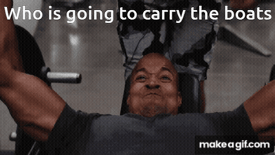 A Man Lifting A Barbell With The Words Who Is Going To Carry The Boats Above Him GIF